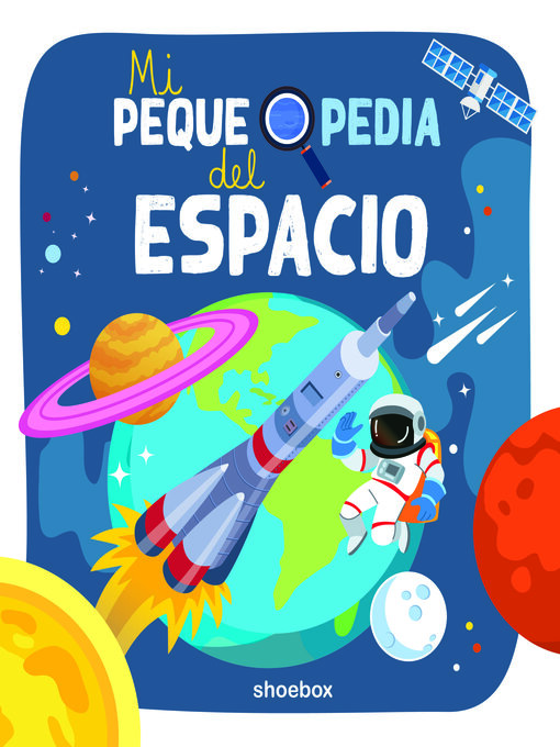 Title details for Mi pequepedia del espacio by Kim Huynh - Available